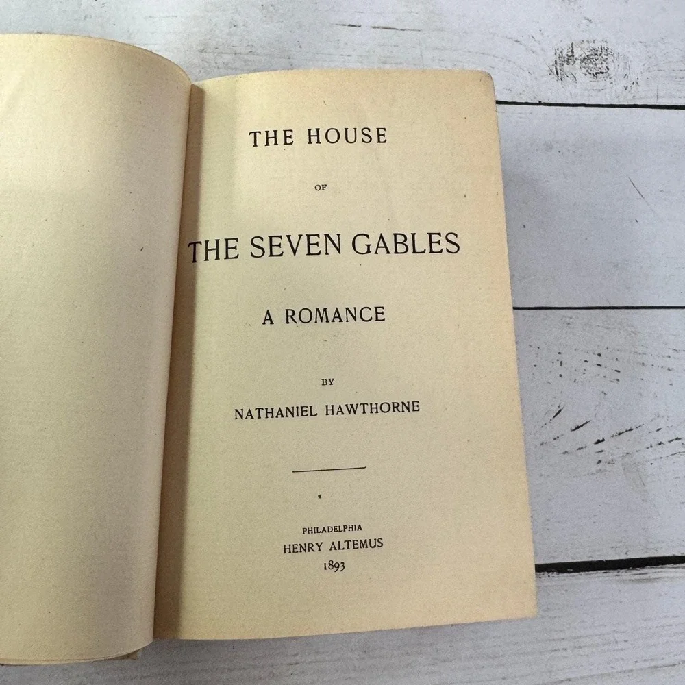 House of Seven Gables Nathaniel Hawthorne 1893 Henry Altemus Antique HC